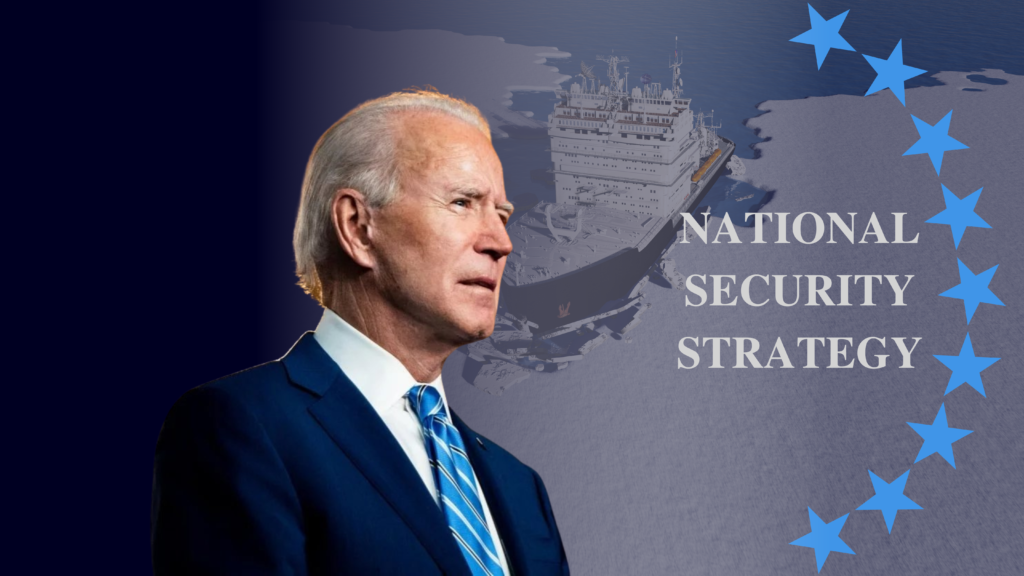 Arctic Geopolitics In The Biden Administration's National Security ...